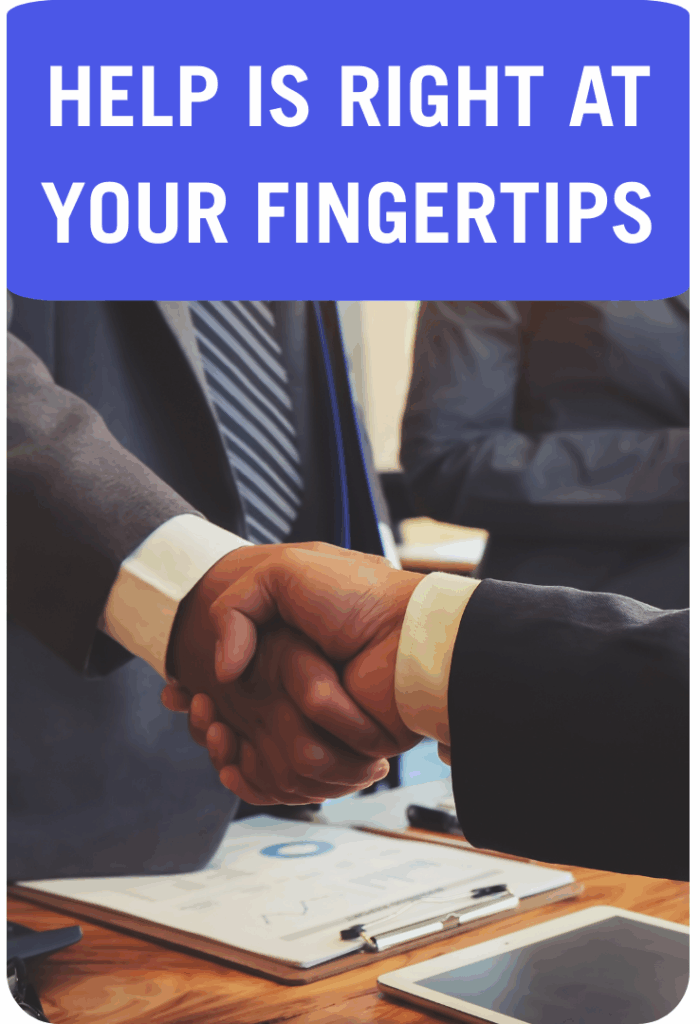 An image of two business professionals shaking hands, with the text 'Help is right at your fingertips' overlaid.